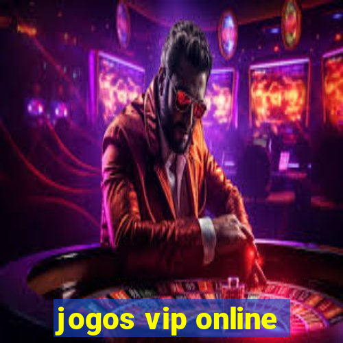 jogos vip online